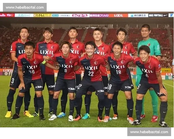 鹿岛鹿角主场迎战大阪钢巴焦点对决前瞻与胜负走势解析战术阵容看点